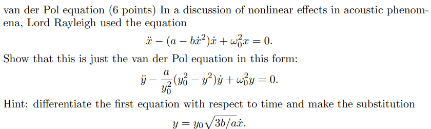 Solved van der Pol equation ( 6 points) In a discussion of | Chegg.com