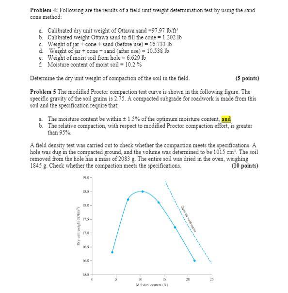 Solved Problem 4: Following are the results of a field unit | Chegg.com