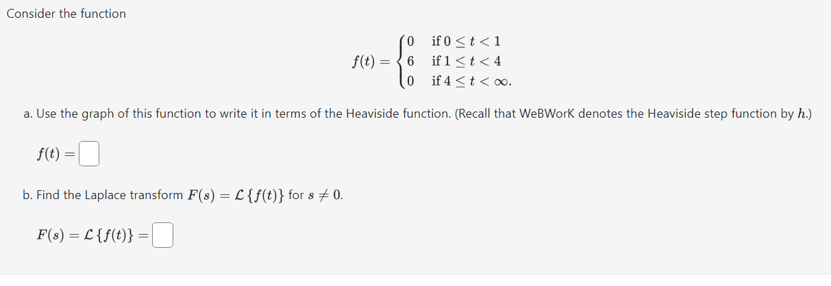 Solved Consider the function f(t)=⎩⎨⎧060 if 0≤t