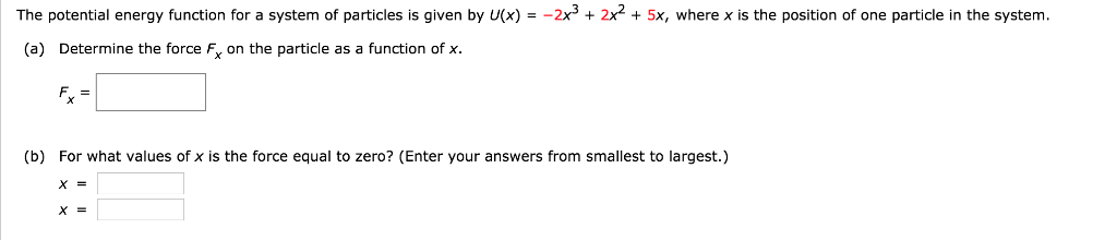 Solved The potential energy function for a system of | Chegg.com