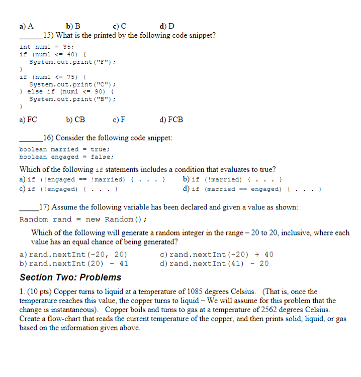 Solved a) A b) B c) d) D _15) What is the printed by the | Chegg.com