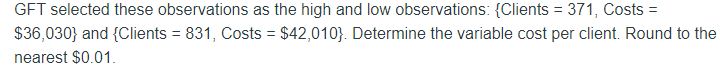Solved GFT selected these observations as the high and low | Chegg.com