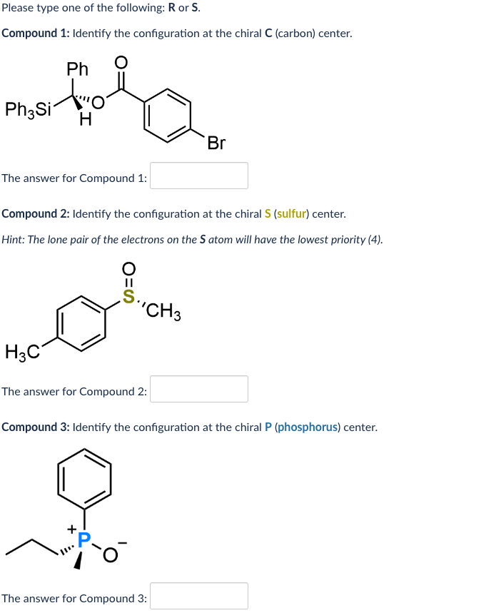 Solved Please type one of the following: R or S. Compound 1: | Chegg.com