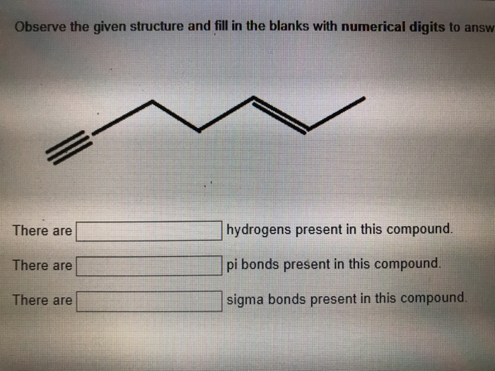 Solved Observe the given structure and fill in the blanks | Chegg.com