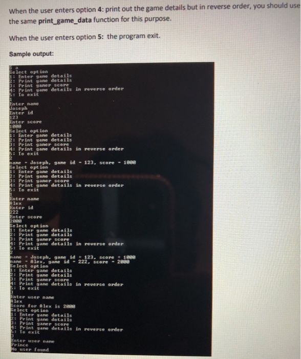 When the user enters option 4: print out the game | Chegg.com