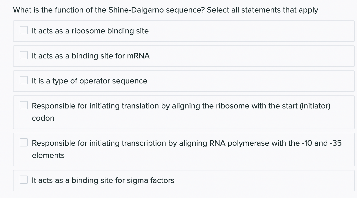Solved What is the function of the ShineDalgarno sequence?
