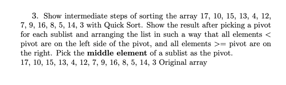 Solved 3. Show intermediate steps of sorting the array | Chegg.com