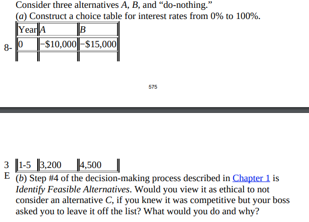 Solved Consider Three Alternatives A,B, And "do-nothing." | Chegg.com