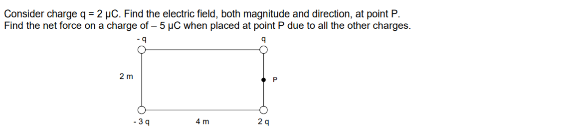 Solved Consider Charge Q = 2 UС. Find The Electric Field, | Chegg.com