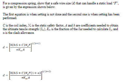 For a compression spring, show that a safe wire size | Chegg.com