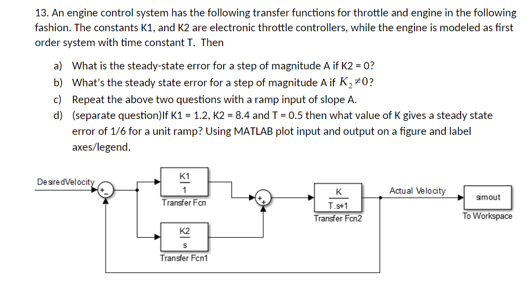 Solved 13. An engine control system has the following | Chegg.com