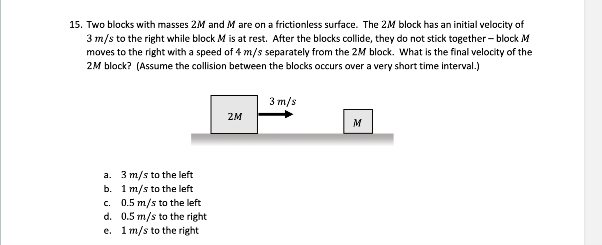 Solved 15. Two blocks with masses 2M and M are on a | Chegg.com