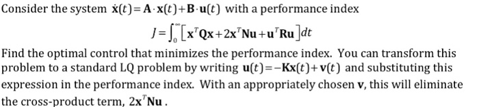 Solved Consider the system x(t)-A x(t)+B ut) with a | Chegg.com
