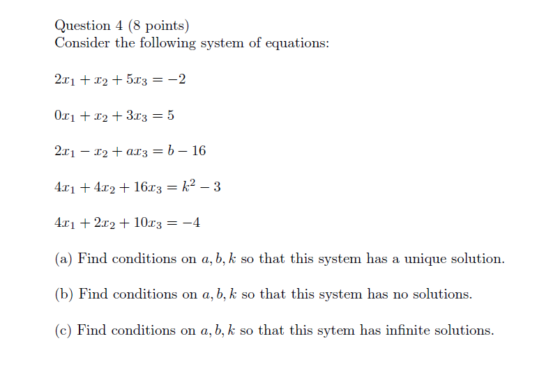 Solved Question 4 (8 points) Consider the following system | Chegg.com