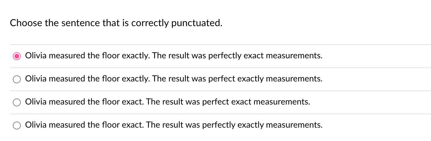 Solved Choose The Sentence That Is Correctly Punctuated. | Chegg.com