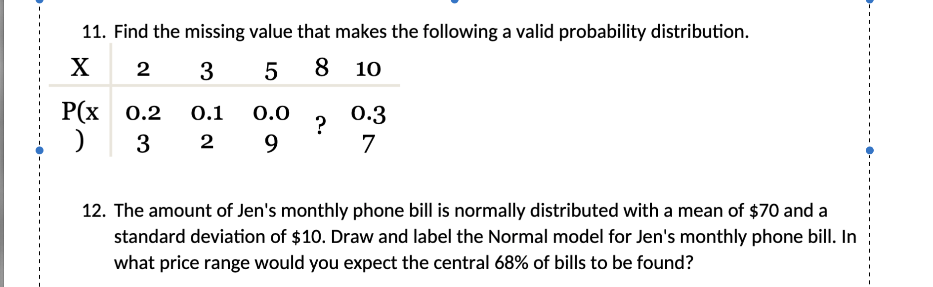 Solved 11. Find the missing value that makes the following a | Chegg.com