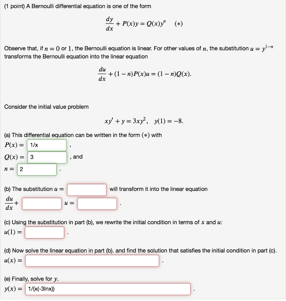 Solved A Bernoulli Differential Equation Is One Of The Chegg Com