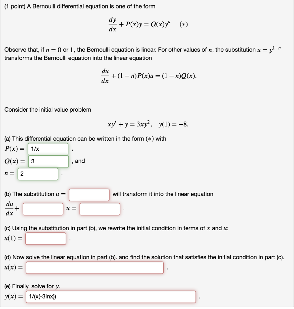 Solved A Bernoulli Differential Equation Is One Of The Fo Chegg Com