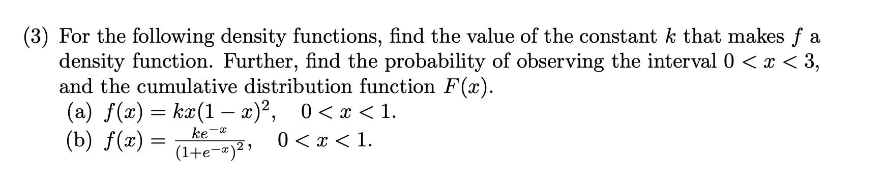 Solved (3) For the following density functions, find the | Chegg.com