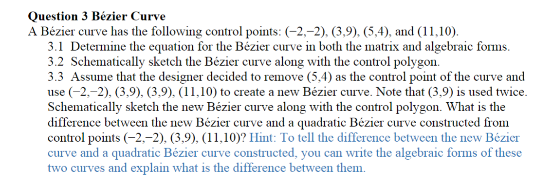 Solved A Bézier Curve Has The Following Control Points: | Chegg.com