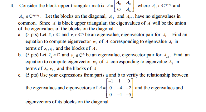 Solved Consider the block upper triangular matrix A侣 2] | Chegg.com