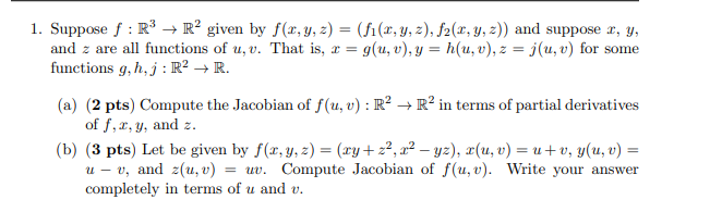 Solved 1 Suppose F R3 R2 Given By F X Y Z F X Chegg Com