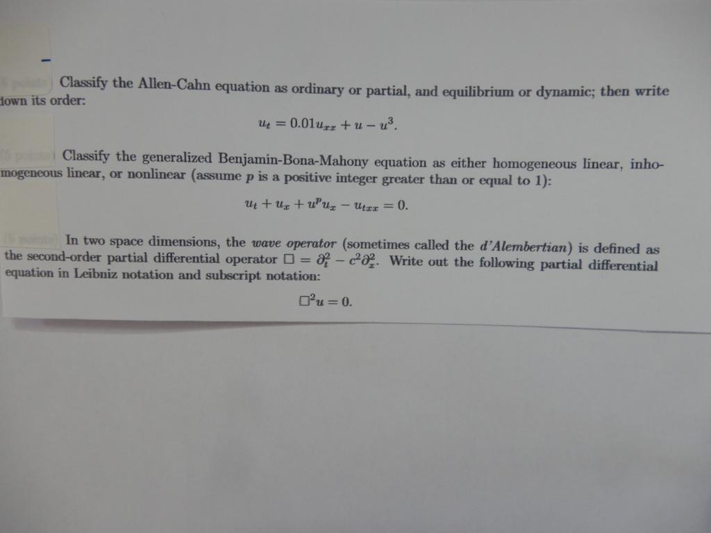 Classify the Allen-Cahn equation as ordinary or | Chegg.com