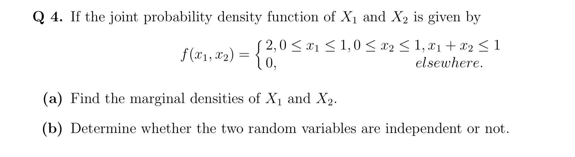 Solved Q 4. If the joint probability density function of Xį | Chegg.com