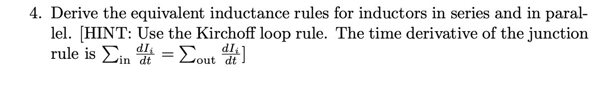 Solved 4. Derive the equivalent inductance rules for | Chegg.com