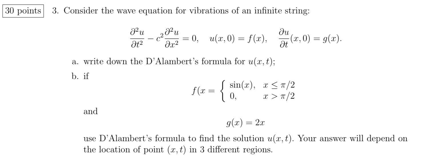 Solved 30 Points 3 Consider The Wave Equation For Vibrat Chegg Com