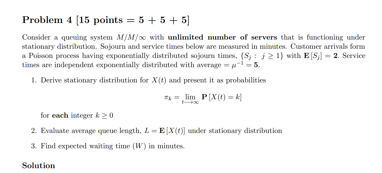Solved Problem 4 (15 points = 5 + 5 + 5] Consider a queuing | Chegg.com