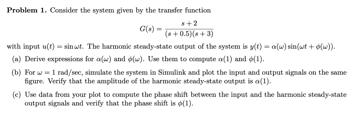 Solved = Problem 1. Consider the system given by the | Chegg.com