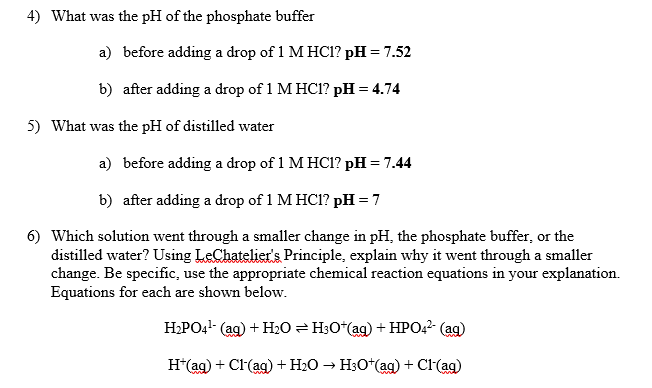 4) What was the pH of the phosphate buffer a) before | Chegg.com