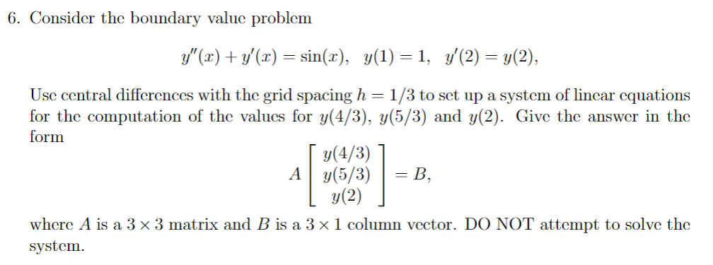 Solved 6. Consider the boundary value problem y