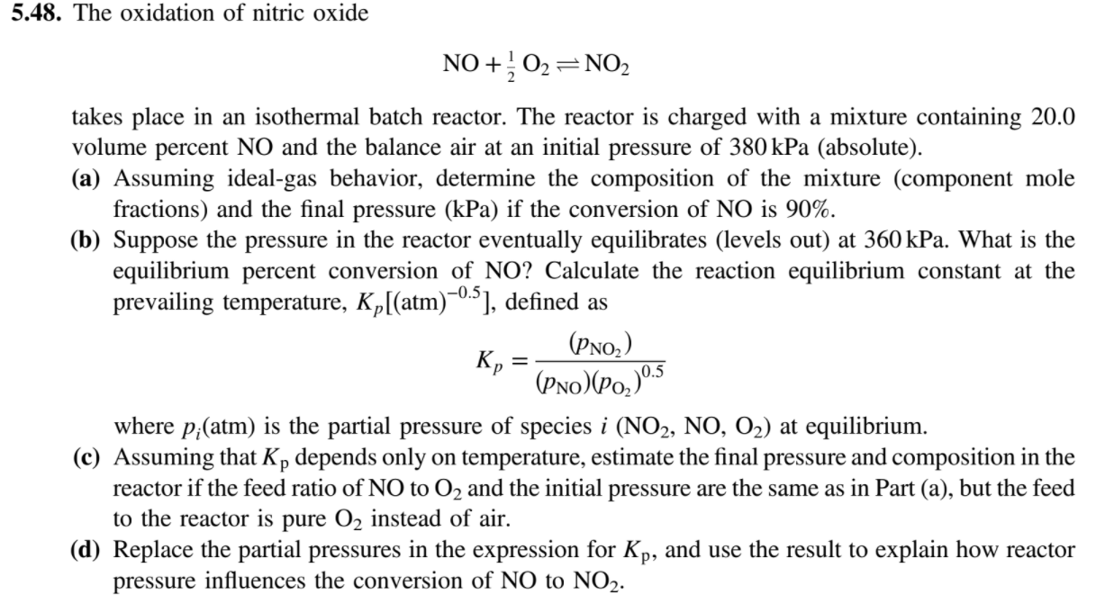 Solved 5.48. The oxidation of nitric oxide NO+ 02=NO2 takes | Chegg.com