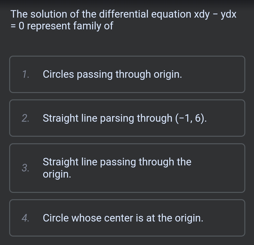 Solved The solution of the differential equation xdyydx=0