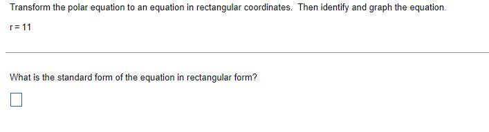 Solved r=11 What is the standard form of the equation in | Chegg.com