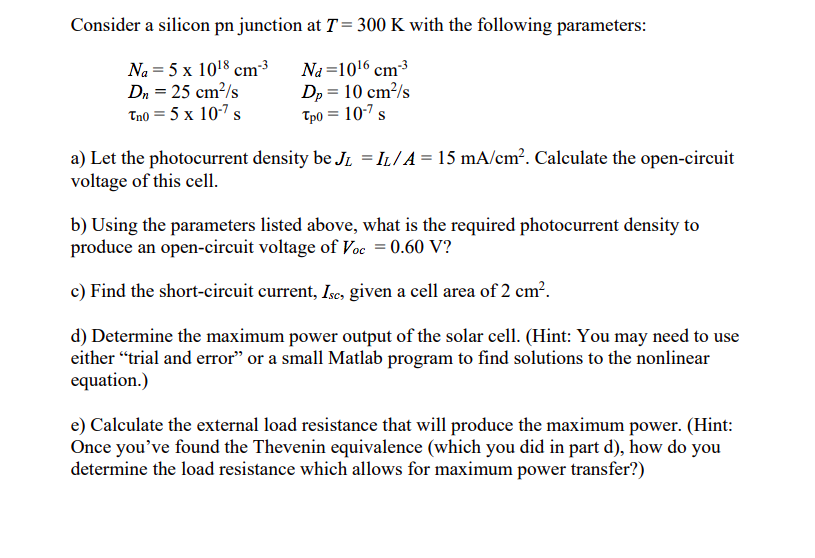 Solved Consider A Silicon Pn Junction At T 300 K With The