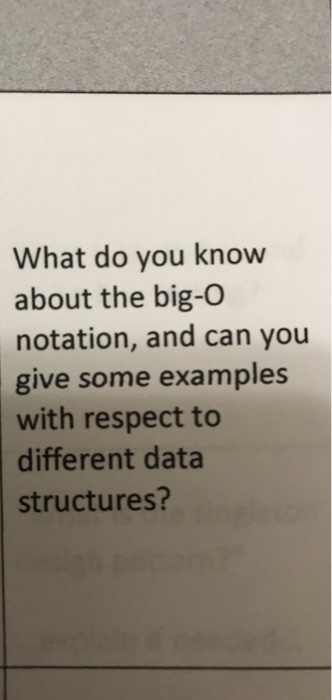 Solved What do you know about the big-O notation, and can | Chegg.com
