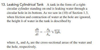 Solved 3. Leaking Cylindrical Tank A tank in the form of a | Chegg.com