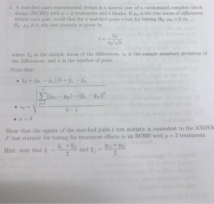 Solved 4. A matched pairs experimental design is a special | Chegg.com