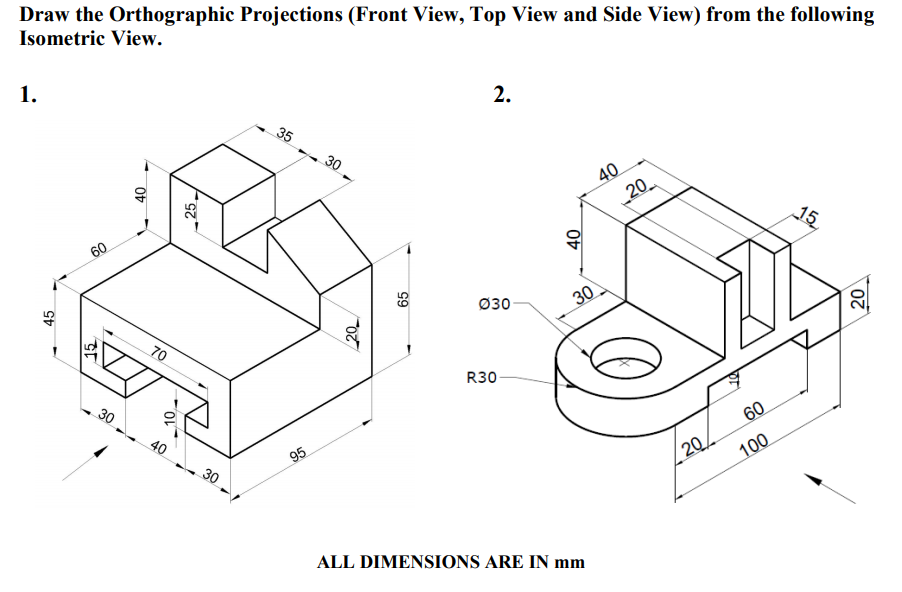 Solved Draw the Orthographic Projections (Front View, Top | Chegg.com