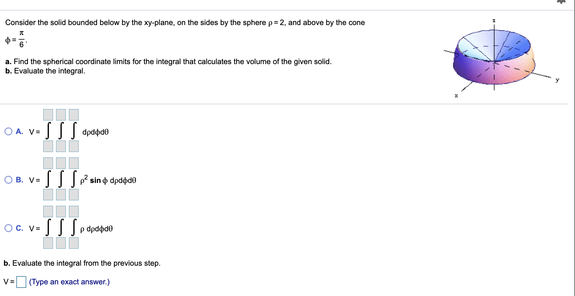 Solved Consider the solid bounded below by the xy-plane, on | Chegg.com