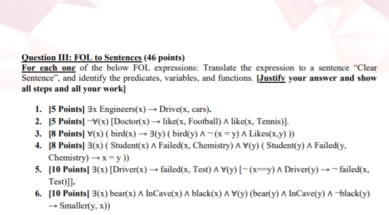 Solved Question III: FOL to Sentences (46 points) For each | Chegg.com