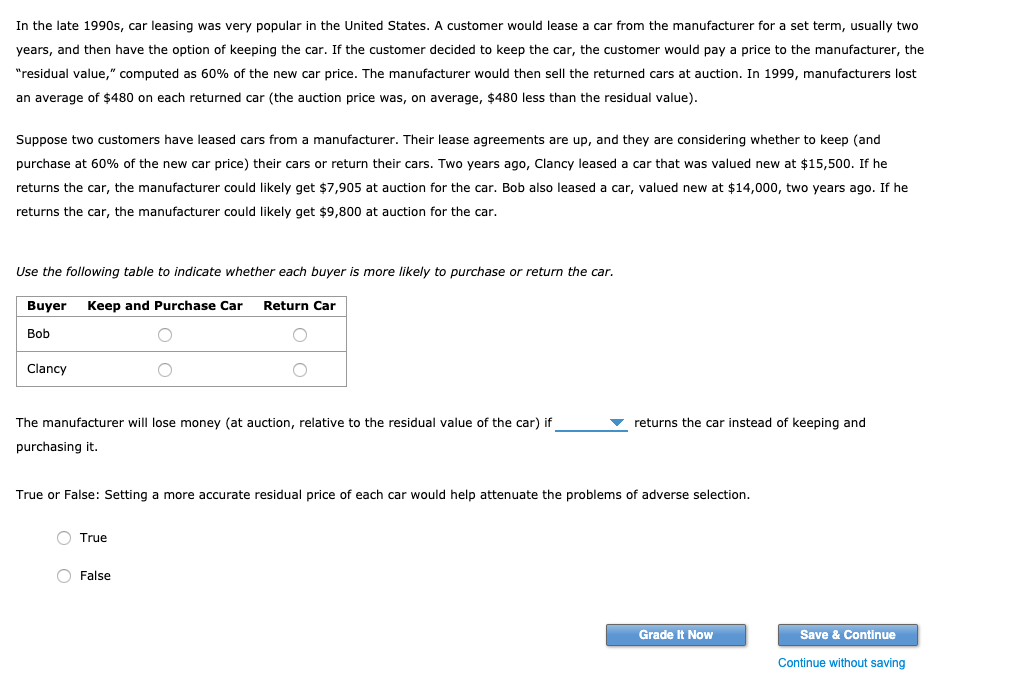 Solved In the late 1990s, car leasing was very popular in