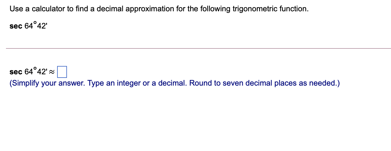 Solved Use a calculator to find a decimal approximation for | Chegg.com
