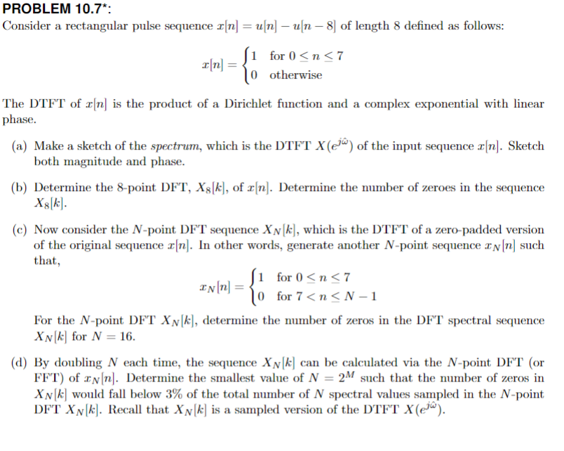 Solved PROBLEM 10.7*: Consider a rectangular pulse sequence | Chegg.com