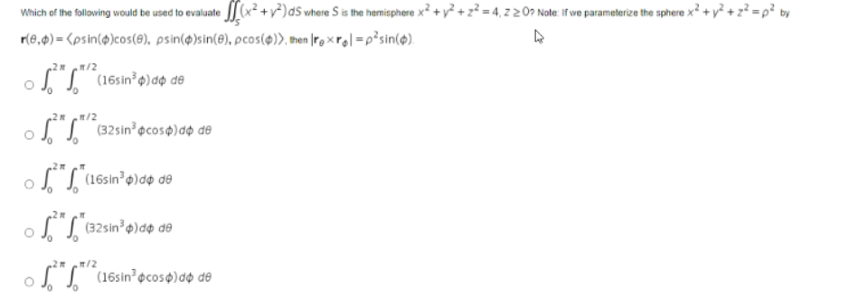 Solved Which Of The Following Would Be Used To Evaluate S Chegg Com