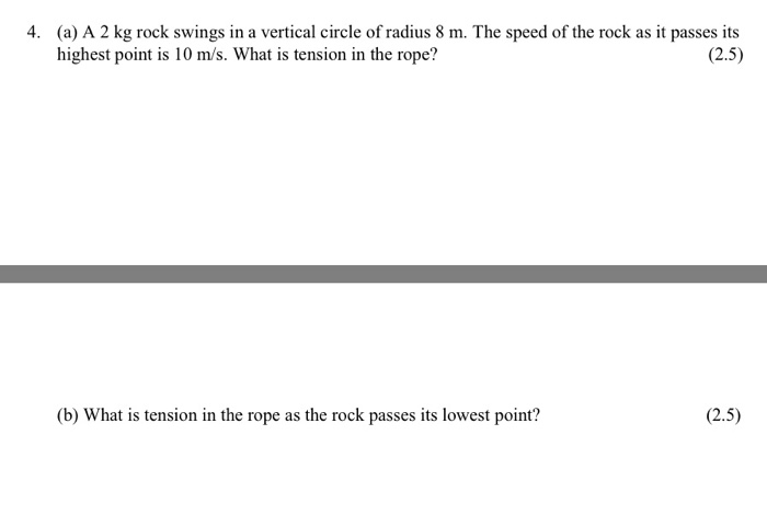 Solved (a) A 2 kg rock swings in a vertical circle of radius | Chegg.com