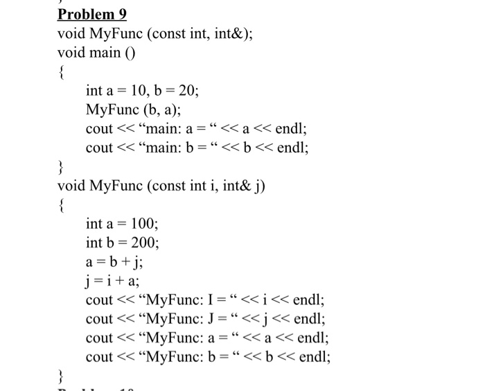 Solved roblem void MyFunc (const int, int&); void main (O | Chegg.com